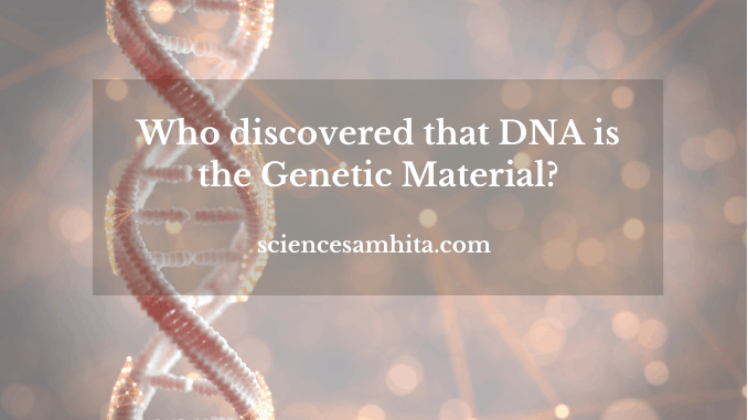 dna-as-the-genetic-material
